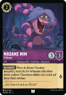 Madame Mim – Schlange