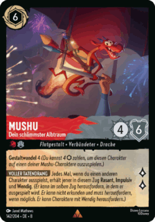Mushu – Dein schlimmster Albtraum